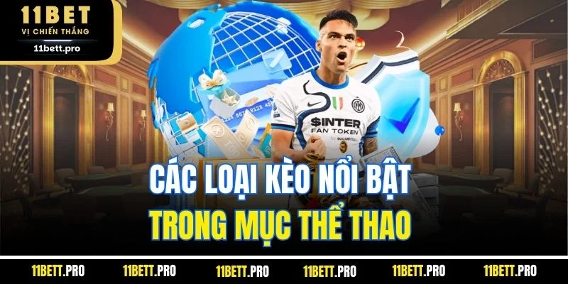 Các loại kèo nổi bật trong mục thể thao 