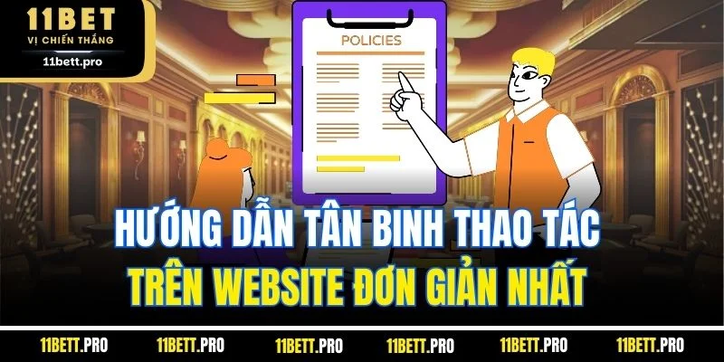 Hướng dẫn tân binh thao tác trên website đơn giản nhất
