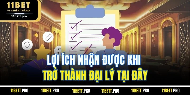 Lợi ích nhận được khi trở thành đại lý tại đây