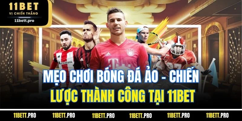 Mẹo chơi bóng đá ảo