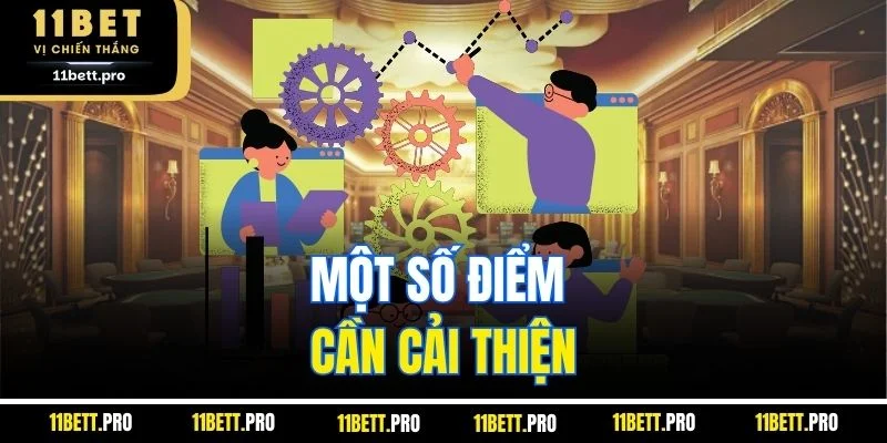 Một số điểm cần cải thiện của nhà cái