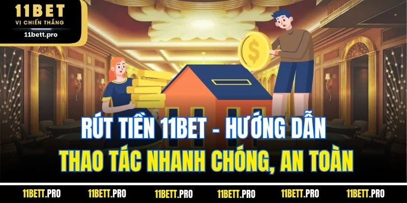 Rút tiền 11BET