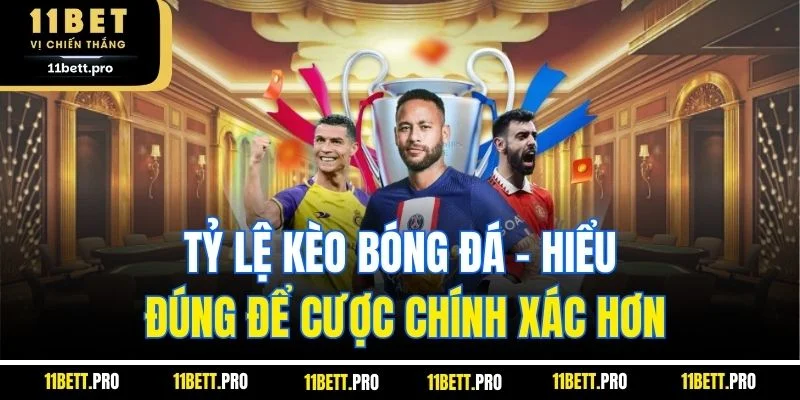 Tỷ lệ kèo bóng đá